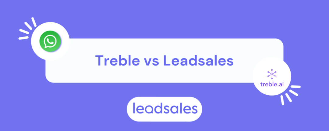 Treble vs Leadsales
